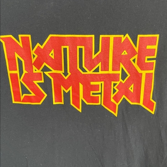Other - Nature is metal large black T-shirt